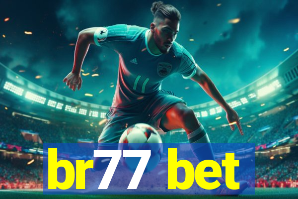 br77 bet